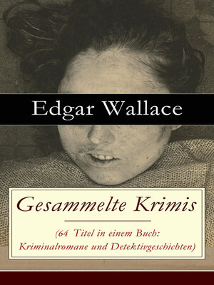 cover image of Gesammelte Krimis (64 Titel in einem Buch